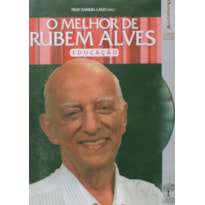 MELHOR DE RUBEM ALVES, O - EDUCACAO