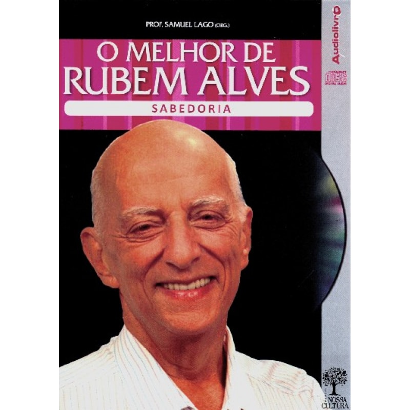 MELHOR DE RUBEM ALVES, O - SABEDORIA