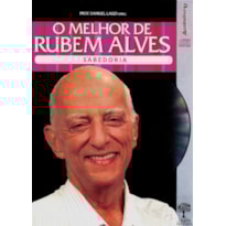 MELHOR DE RUBEM ALVES, O - SABEDORIA MELHOR DE RUBEM ALVES, O - SABEDORIA