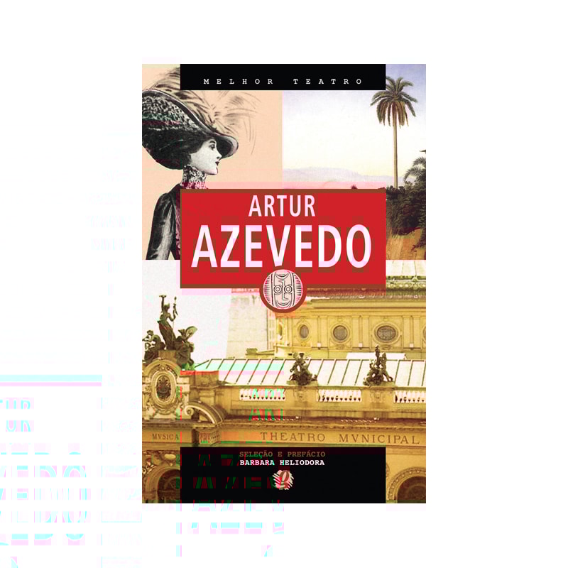 MELHOR TEATRO ARTUR AZEVEDO