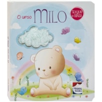 MELHORES AMIGOS - TOQUE E SINTA: URSO MILO, O