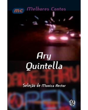 Melhores contos ary quintella: seleção de mônica rector
