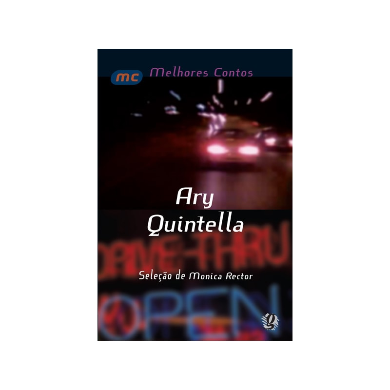 Melhores contos ary quintella: seleção de mônica rector