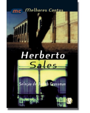 Melhores contos herberto sales: seleção de judith grossmann