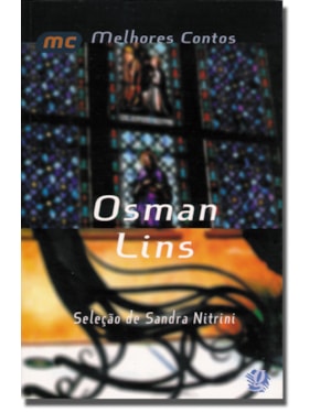 Melhores contos osman lins: seleção de sandra nitrini