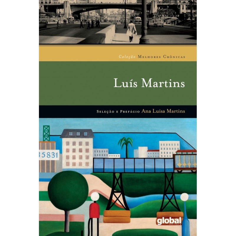 MELHORES CRÔNICAS LUÍS MARTINS