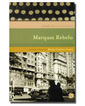 Melhores crônicas marques rebelo