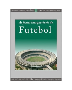 MELHORES FRASES DO FUTEBOL, AS - 1