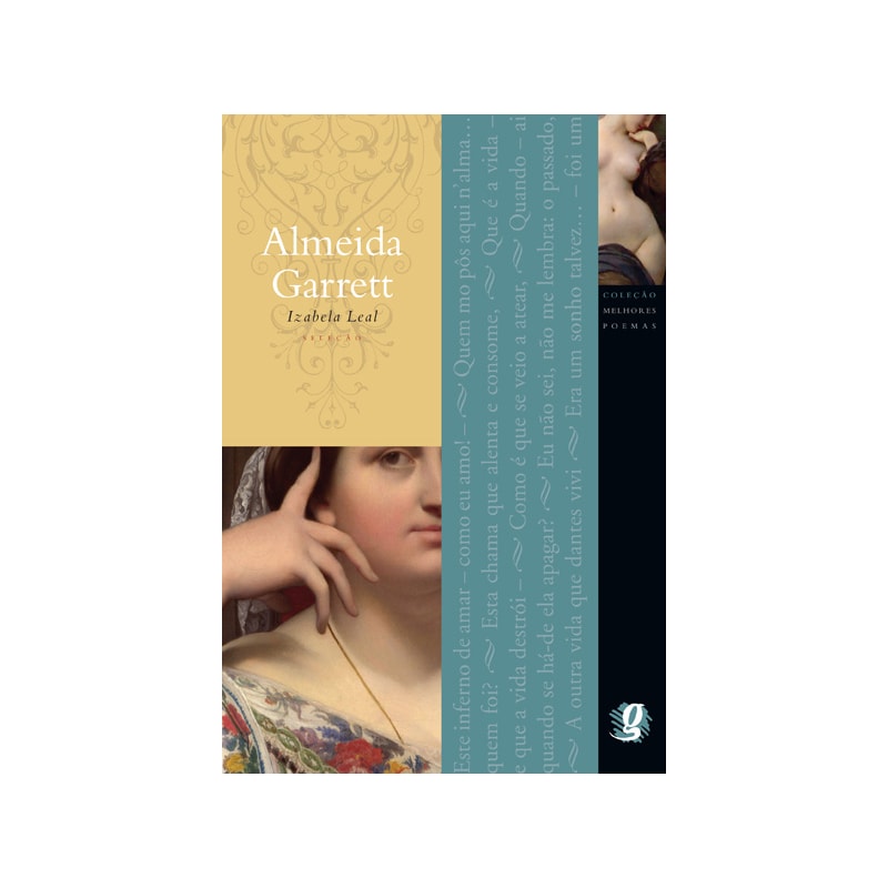 Melhores poemas almeida garrett: seleção e prefácio: izabela leal