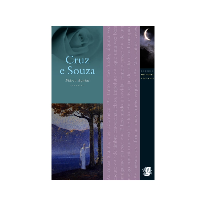 Melhores poemas cruz e sousa: seleção e prefácio: flávio aguiar