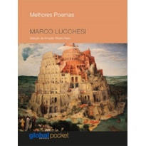 MELHORES POEMAS: MARCO LUCCHESI