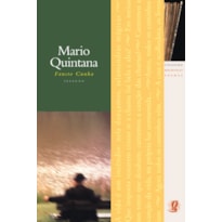MELHORES POEMAS MARIO QUINTANA: SELEÇÃO E PREFÁCIO: FAUSTO CUNHA