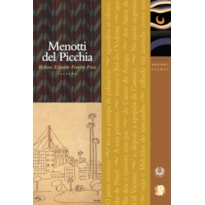 MELHORES POEMAS MENOTTI DEL PICCHIA: SELEÇÃO E PREFÁCIO: RUBENS EDUARDO FERREIRA FRIAS