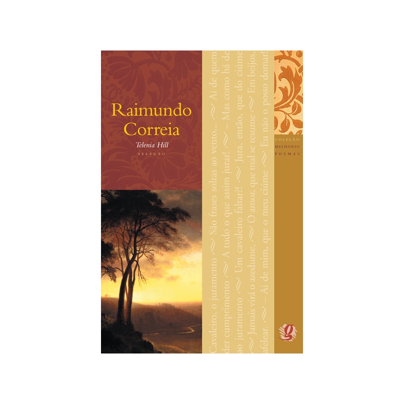 Melhores poemas raimundo correia: seleção e prefácio: telenia hill