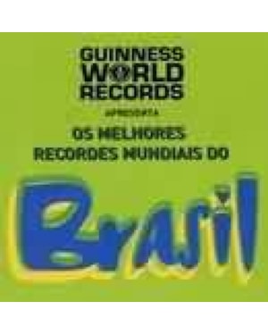 MELHORES RECORDES MUNDIAIS DO BRASIL, OS - 1