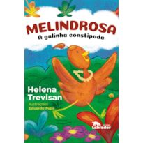 MELINDROSA: A GALINHA CONSTIPADA