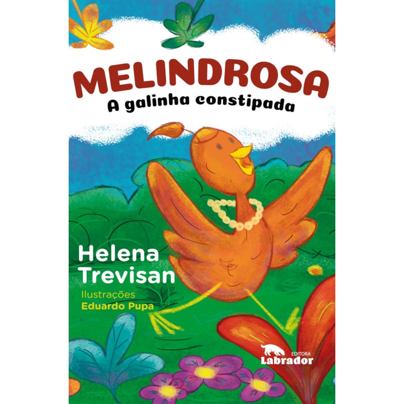 MELINDROSA: A GALINHA CONSTIPADA