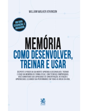MEMÓRIA: COMO DESENVOLVER, TREINAR E USAR
