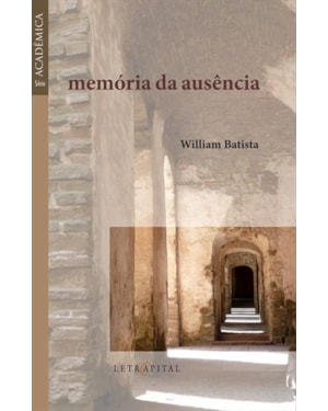 MEMORIA DA AUSENCIA - 1ª