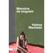 MEMÓRIA DE NINGUÉM
