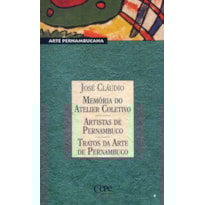 MEMORIA DO ATELIER COLETIVO - ARTISTAS DE PERNAMBUCO