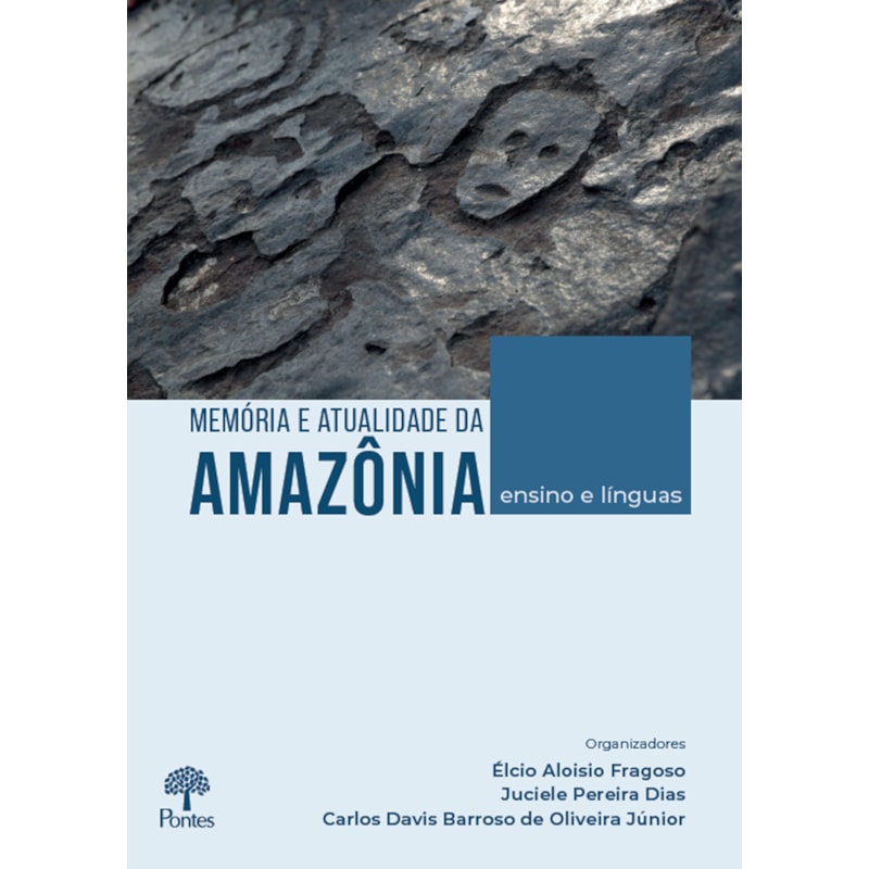 MEMÓRIA E ATUALIDADE DA AMAZÔNIA - ENSINO E LÍNGUAS
