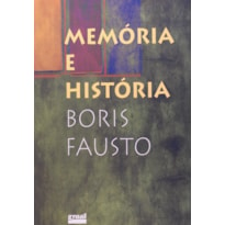 MEMÓRIA E HISTÓRIA