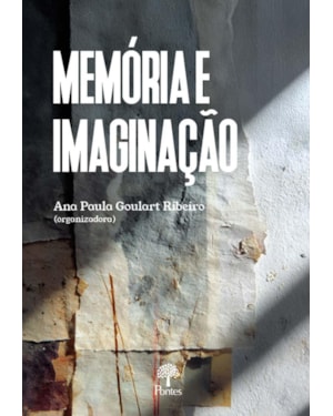 MEMÓRIA E IMAGINAÇÃO