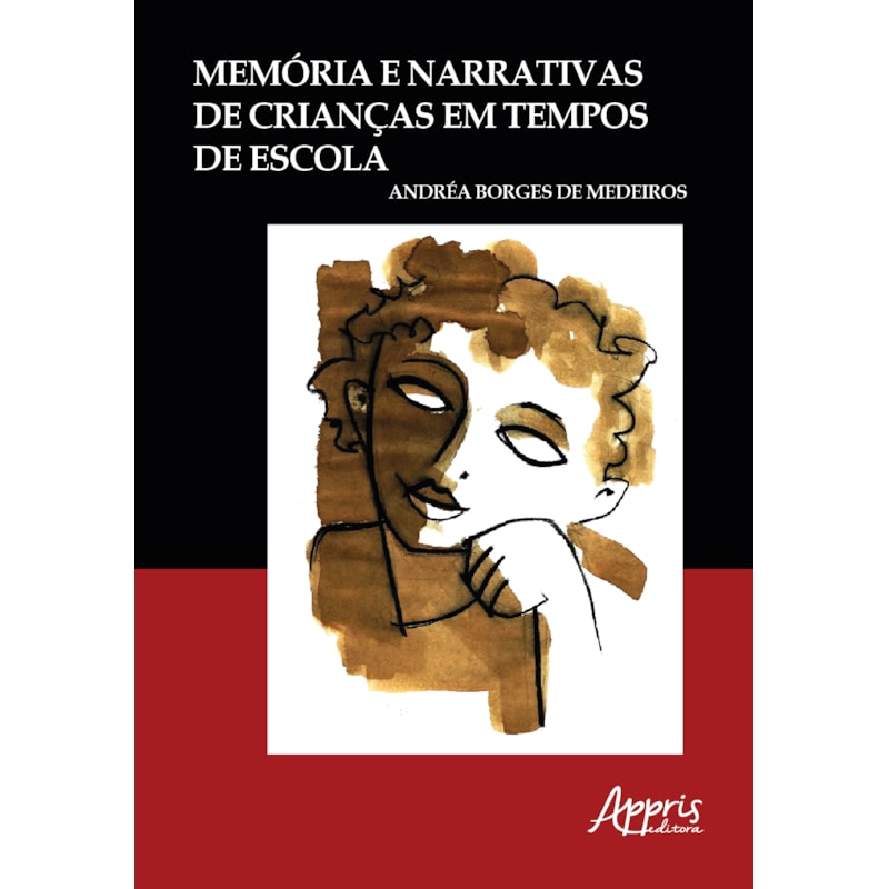 MEMÓRIA E NARRATIVAS DE CRIANÇAS EM TEMPOS DE ESCOLA