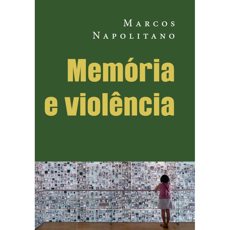 MEMÓRIA E VIOLÊNCIA