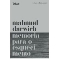 MEMÓRIA PARA O ESQUECIMENTO