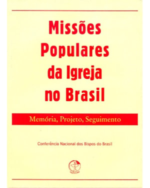 MEMORIA PROJETO SEGUIMENTO - MISSOES POPULARES DA...