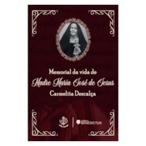 MEMORIAL DA VIDA DA MADRE MARIA JOSÉ DE JESUS