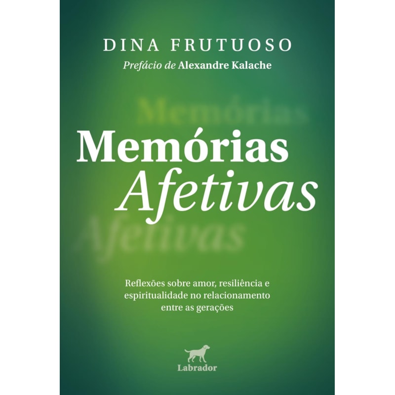 MEMÓRIAS AFETIVAS: "REFLEXÕES SOBRE AMOR, RESILIÊNCIA E ESPIRITUALIDADE NO RELACIONAMENTO ENTRE AS GERAÇÕES"