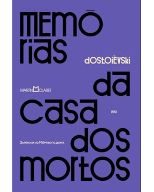 MEMÓRIAS DA CASA DOS MORTOS