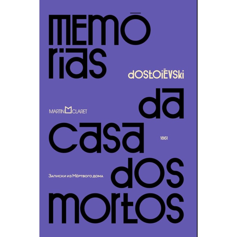 MEMÓRIAS DA CASA DOS MORTOS
