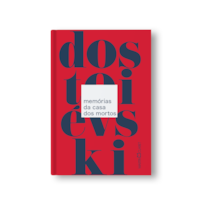 MEMÓRIAS DA CASA DOS MORTOS