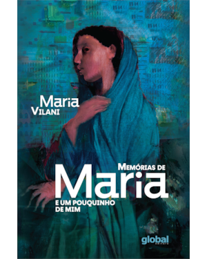Memórias de Maria e um pouquinho de mim