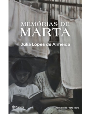 MEMÓRIAS DE MARTA: COLEÇÃO CLÁSSICOS