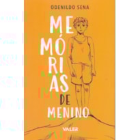 MEMÓRIAS DE MENINO