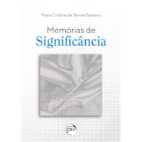 MEMÓRIAS DE SIGNIFICÂNCIA