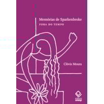 MEMÓRIAS DE SPARKENBROKE - FORA DO TEMPO