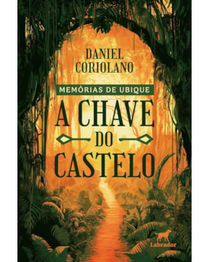 MEMÓRIAS DE UBIQUE: A CHAVE DO CASTELO
