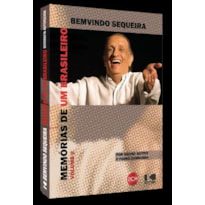 MEMÓRIAS DE UM BRASILEIRO: VOLUME II