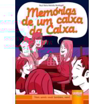MEMÓRIAS DE UM CAIXA DA CAIXA