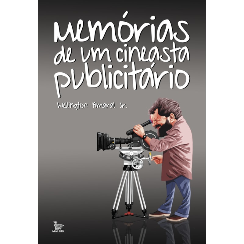 MEMÓRIAS DE UM CINEASTA PUBLICITÁRIO