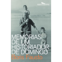 MEMÓRIAS DE UM HISTORIADOR DE DOMINGO