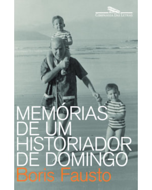 Memórias de um historiador de domingo