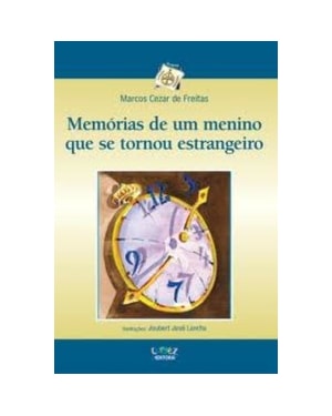 MEMÓRIAS DE UM MENINO QUE SE TORNOU ESTRANGEIRO