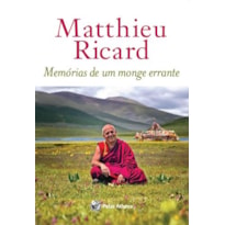 MEMÓRIAS DE UM MONGE ERRANTE